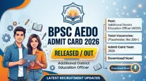 bpsc aedo admit card 2026