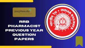 RRB Pharmacist Previous Year Question Papers