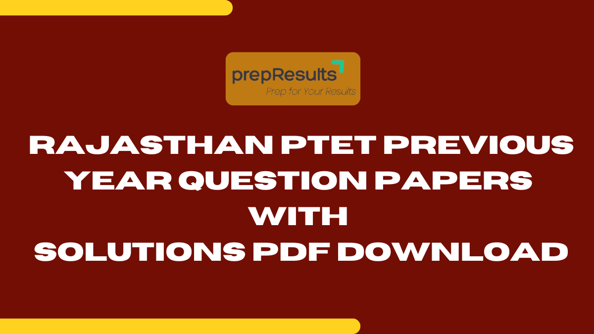 Rajasthan PTET Previous Year Question Papers